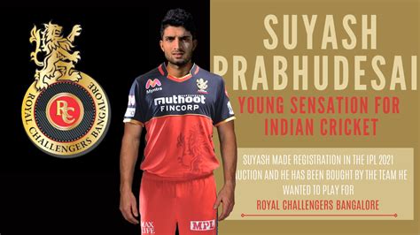 Suyash Prabhudesai — young sensation for Indian Cricket