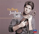 The Best Of Joshua Bell - Compilation by Joshua Bell | Spotify