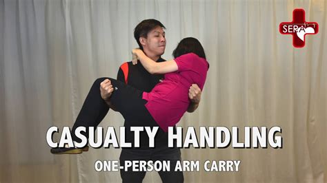 Casualty Handling 1 Person Arm Carry Singapore Emergency Responder
