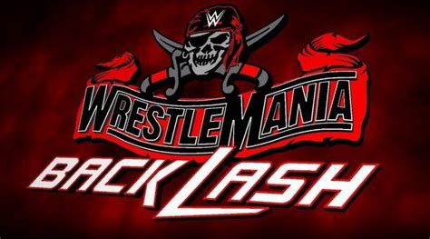 WWE WrestleMania Backlash 2021 Match Card Results WWE PPV