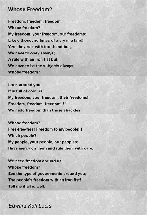 Whose Freedom Whose Freedom Poem By Edward Kofi Louis