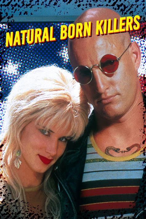 Natural Born Killers Posters The Movie Database Tmdb