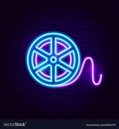 Film Reel Neon Sign Vector Illustration Of Movie Promotion Download A