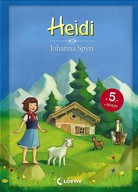 Heidi Buch Von Johanna Spyri Jetzt Bei Weltbildde Bestellen