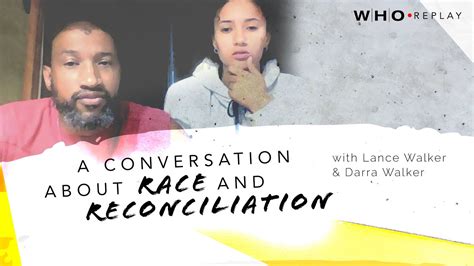 A Conversation About Race And Reconciliation Youtube