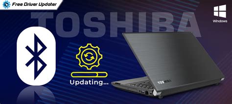 Toshiba Bluetooth Driver Download And Update For Windows Pc
