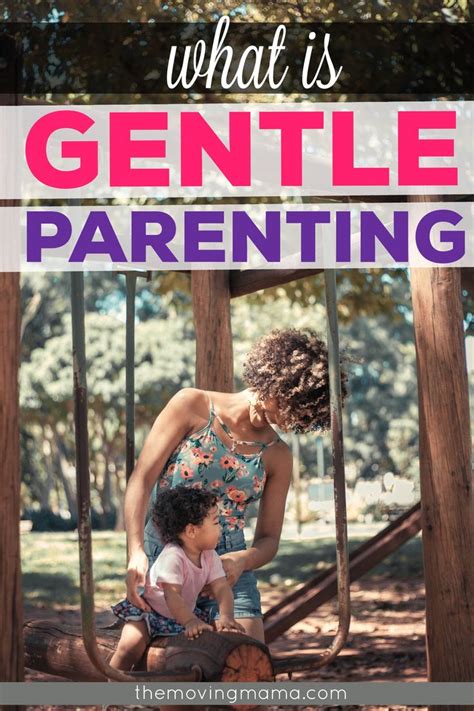 What Is Gentle Parenting The Moving Mama Gentle Parenting