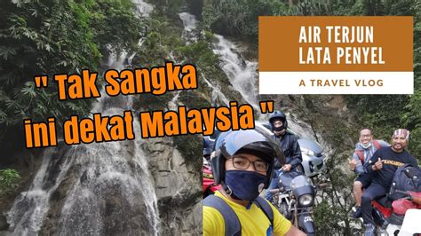 Ride To Lata Penyel Waterfall Air Terjun Lata Tengkoh Penyel Viral