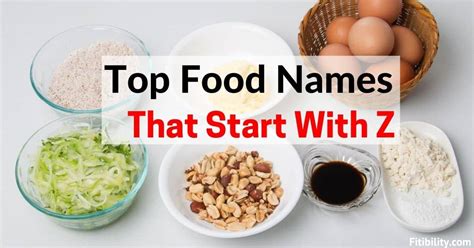 What are some candy names that start with the letter r? 22 Surprising Food Names That Start With Z You May Not ...