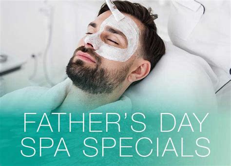Fathers Day Spa Specials