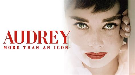 Audrey Hepburn Un Documentaire Sur Lactrice Et Icône En Dvd Et Vod