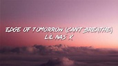 Lil Nas X - EDGE OF TOMORROW (Can’t Breathe) (Lyrics) - YouTube