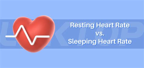 what s the difference between resting heart rate and sleeping heart rate linktop