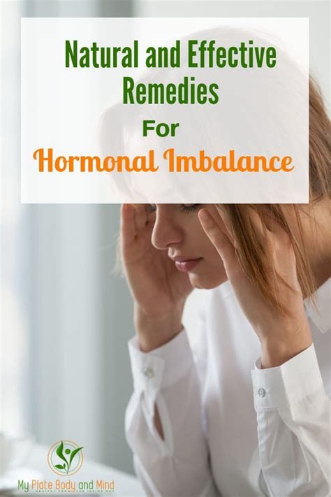Natural And Effective Remedies For Hormonal Imbalance My Plate Body