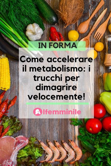La carota accelera il metabolismo ed il suo impiego ottimale è a. Come accelerare il metabolismo: i trucchi per dimagrire ...