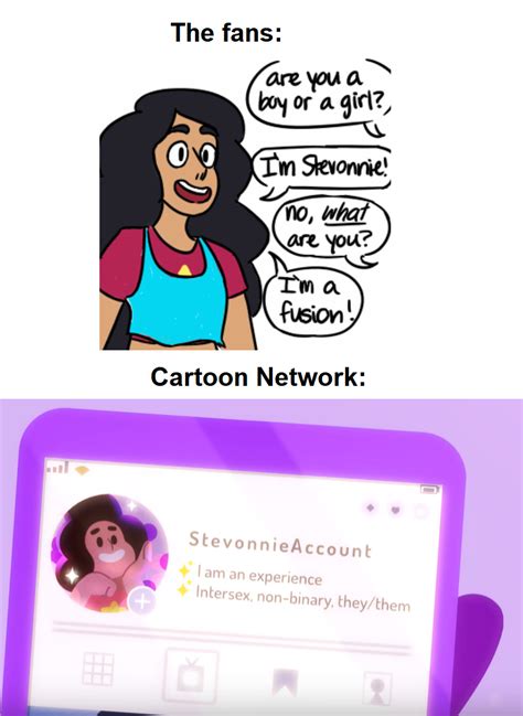 i kinda like how stevonnie never uses labels in the show steven universe know your meme