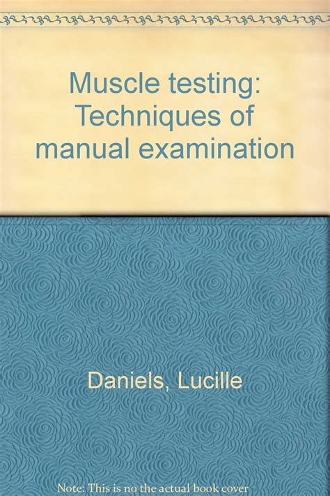Muscle Testing Techniques Of Manual Examination Daniels Lucille