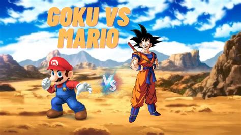 Mario Vs Goku Youtube