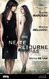 Ne te retourne pas Año : 2009 Director : Marina de Van, Sophie Marceau ...