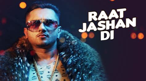 Raat Jashan Di Video Song Zorawar Yo Yo Honey Singh Googly0qhwl Yo Yo Honey Singh