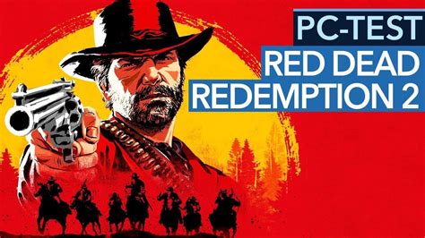 Rockstar Stolpert Auf Den Pc Red Dead Redemption 2 Pc Test Review Youtube