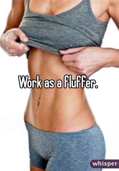 work as a fluffer