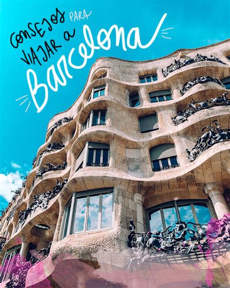 35 Consejos Para Viajar A Barcelona Y No Cagarla Barcelona España