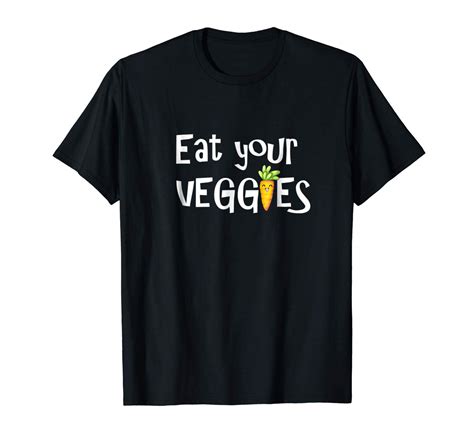 Eat Your Veggies T Shirt Vegetable Lover Tee T Teevimy