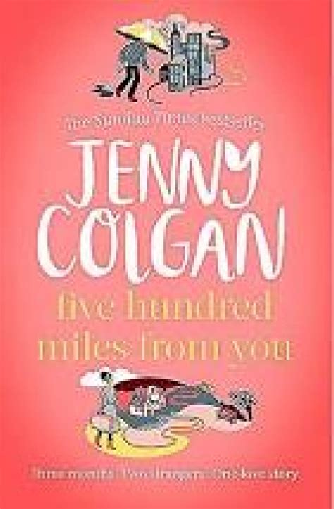 Blij Weerzien Met Schotland Five Hundred Miles From You Jenny Colgan