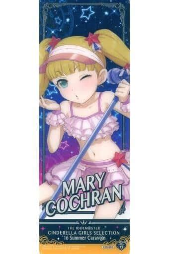 Mary Cochran Clear 「 Idol Master Cinderella Girls Selection 16 Summer Carav N 」 Goods