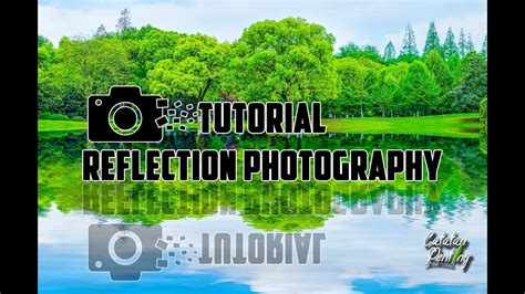 Tutorial Reflection Photography Foto Refleksi Youtube