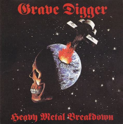 Grave Digger Heavy Metal Breakdown Encyclopaedia Metallum The