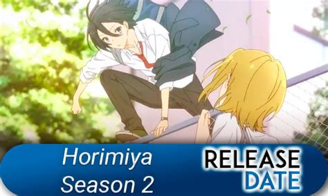 Horimiya Season 2 Release Date Anime