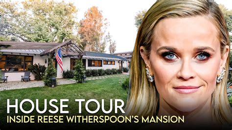Reese Witherspoon House Tour 30 Million Malibu Mansion More