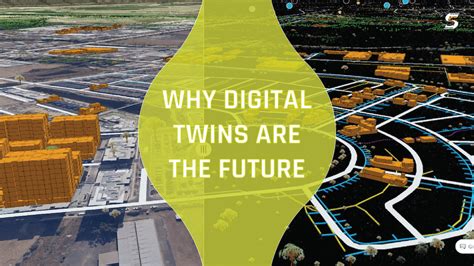 Why Digital Twins Are The Future Of Damage Prevention
