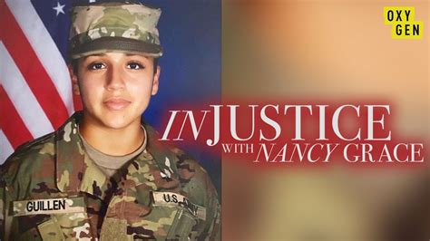 Who Was Vanessa Guillén Injustice With Nancy Grace Highlights Oxygen Youtube