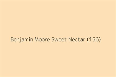Benjamin Moore Sweet Nectar 156 Color Hex Code