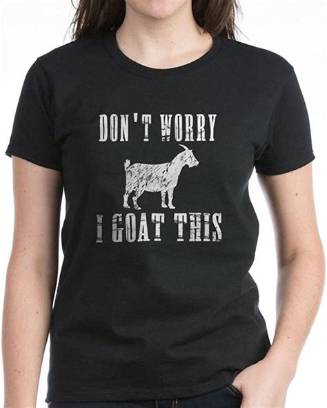 Cafepress I Goat This T Shirt Womens Cotton T Shirt Uk Clothing