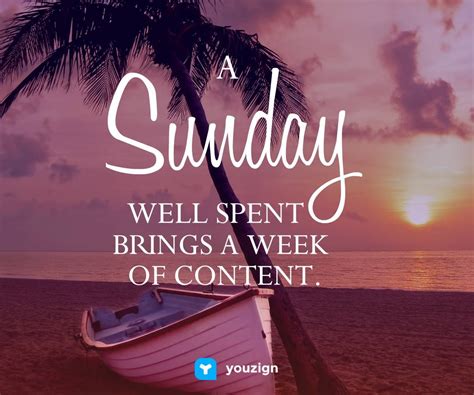 A Sunday Well Spent Brings A Week Of Content Youzign Free