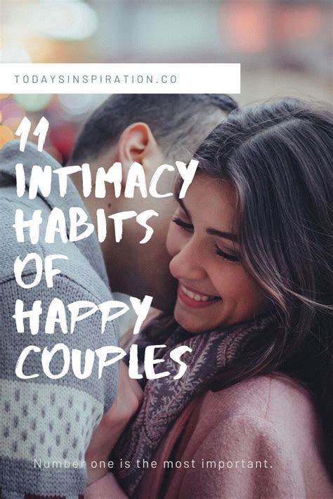 11 Intimacy Habits Of Happy Couples Happy Couple Intimacy Happy Life Tips