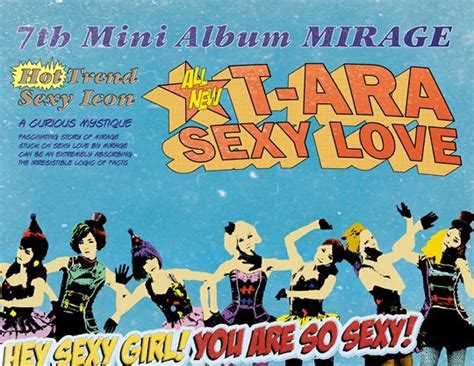 T Ara 7th Mini Album Mirage Sexy Love T Ara Tiara Photo 32016798 Fanpop