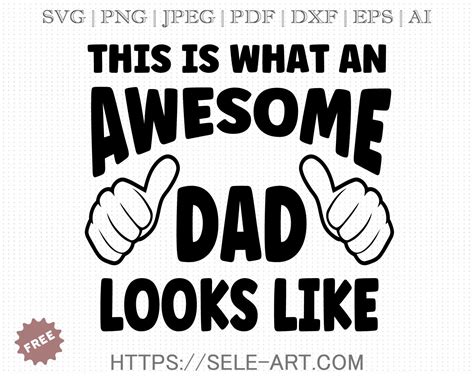 Free Awesome Dad Svg Free Svg With Seleart