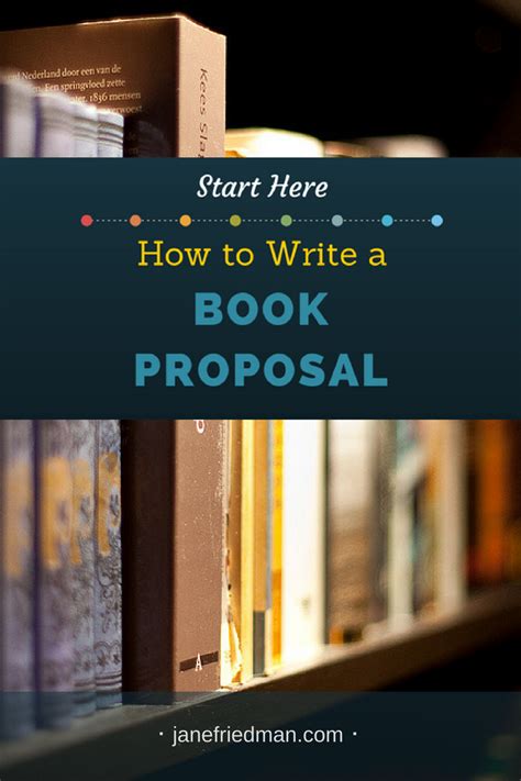 Start Here How To Write A Book Proposal Jane Friedman Book