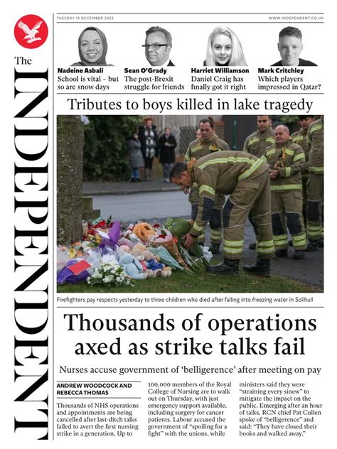 Independent Front Page 13th Of December 2022 Tomorrow S Papers Today