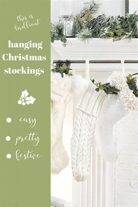 Hanging Christmas Stockings The Easy Way Stonegable