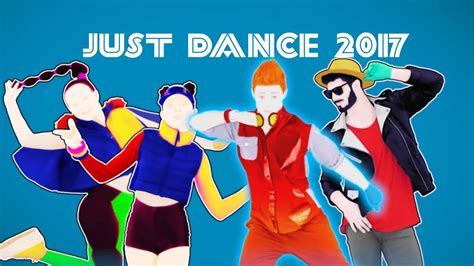 Just Dance 2017 Fanmade Songlist Pt 3 Switzerlandesc Youtube