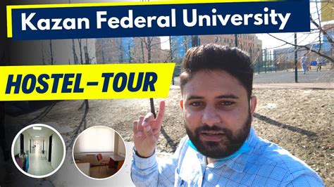 mbbs in russia kazan federal university hostel tour eduparity vivek lathwal youtube