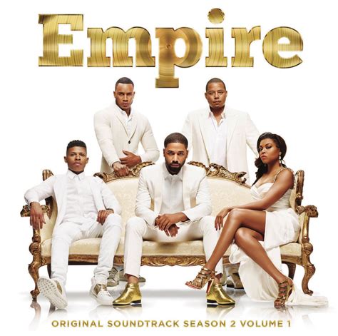 Empire Original Soundtrack Season 2 Volume 1 Empire Cast Soundtrack Original Empire