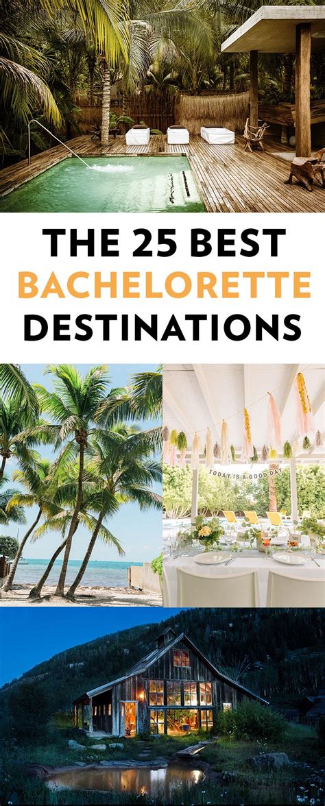 The 25 Best Bachelorette Destinations Bachelorette Vacation Bachelorette Party Locations