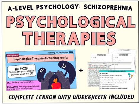 A Level Psychology Psychological Treatments For Schizophrenia